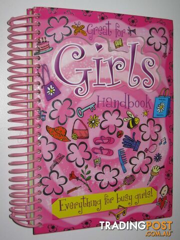 Great for Girls Handbook - Everything for Busy Girls Series - Author Not Stated...
