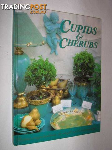 Cupids and Cherubs : Divine Inspirations in Craft and Decorating  - Owens Louise & Tully, Kate & Bacon, Quentin - 1995