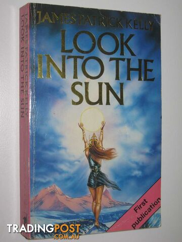 Look Into the Sun  - Kelly James Patrick - 1990