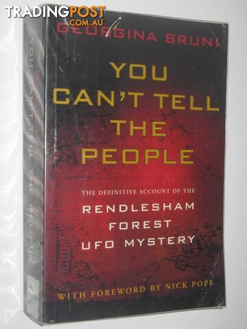 You Can't Tell the People : The Cover-up of Britain's Roswell  - Bruni Georgina - 2000