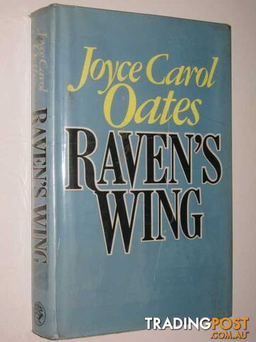Raven's Wing - Oates Joyce Carol - 1987
