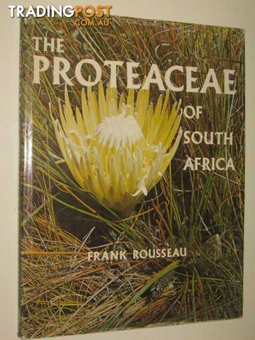 The Proteaceae of South Africa  - Rousseau Frank - 1976