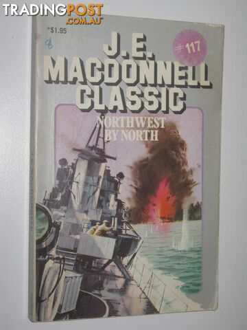 Northwest by North - Classic Series #117 - Macdonnell J. E. - 1979