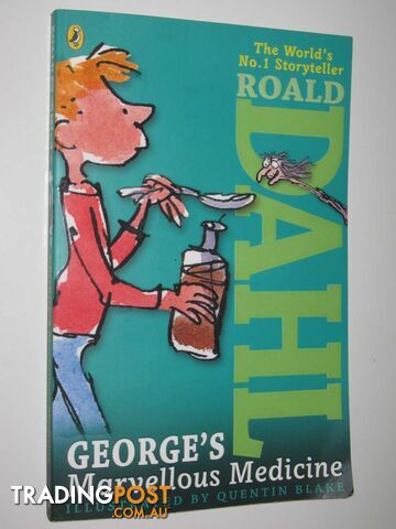 George's Marvellous Medicine - Dahl Roald - 2013
