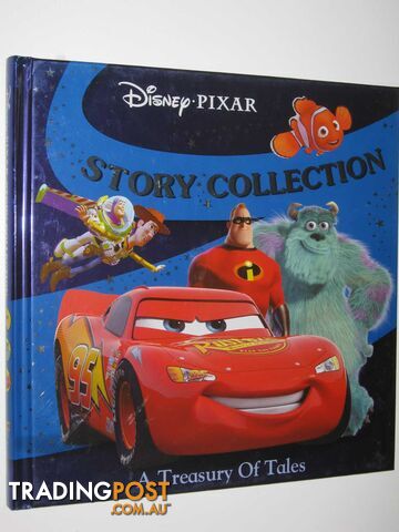 Disney Pixar Story Collection - A Treasury of Tales Series - Author Not Stated -...