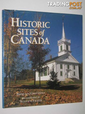 Historic Sites of Canada  - Greenhous Brereton - 1991