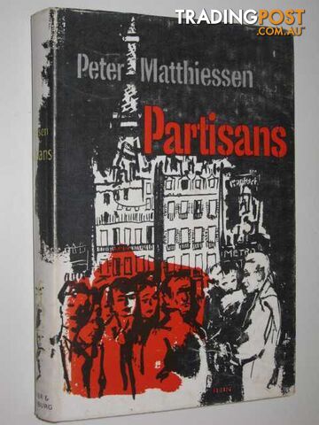 Partisans - Matthiessen Peter - 1956