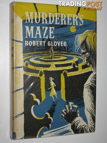 Murderer's Maze - Glover Robert - 1951