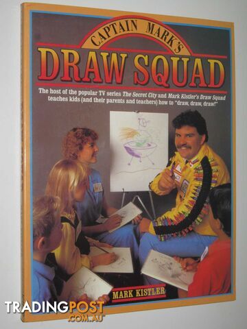 Captain Mark's Draw Squad  - Kistler Mark - 1988