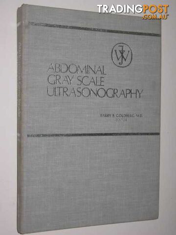 Abdominal Gray Scale Ultrasonography  - Goldberg Barry - 1977