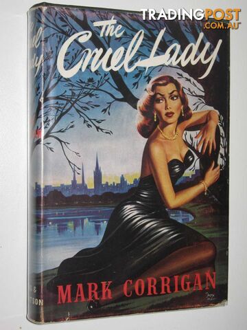 The Cruel Lady - Corrigan Mark - 1957