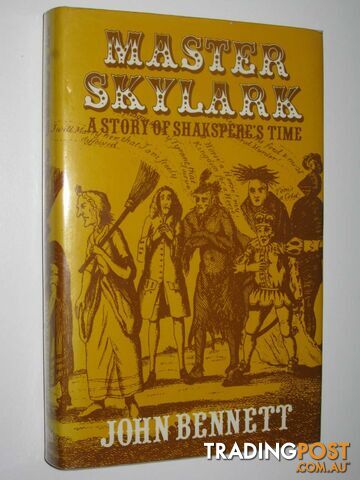 Master Skylark : A Story of Shakespeare's Time - Bennett John - 1972
