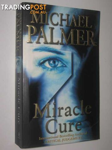 Miracle Cure - Palmer Michael - 1998
