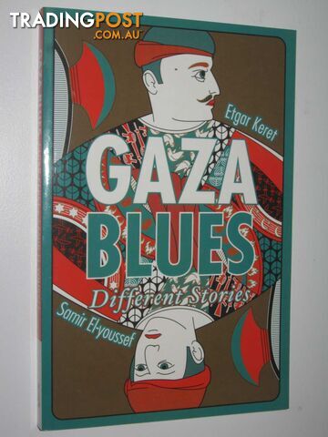Gaza Blues: Different Stories - Keret Etgar & El-Youssef, Samir - 2006