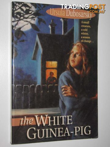 The White Guinea-Pig - Dubosarsky Ursula - 1994