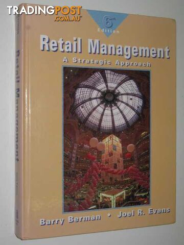 Retail Management : A Strategic Approach  - Berman Barry & Evans, Joel R. - 1995