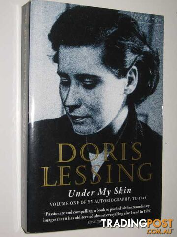 Under My Skin : V1 Of My Autobiography, To 1949 - Lessing Doris - 1995