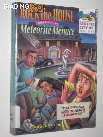 Rock The House: The Case Of The Meteorite Menace - Kinetic City Super Crew...