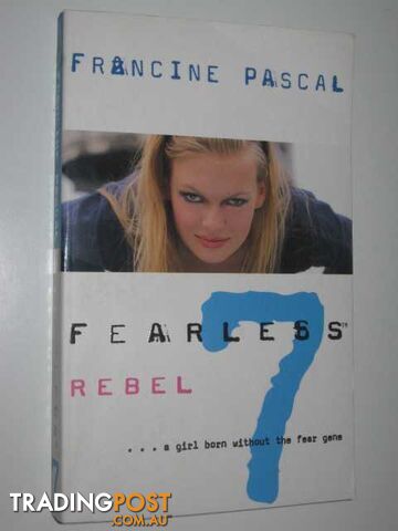 Rebel - Fearless Series #7 - Pascal Francine - 2000