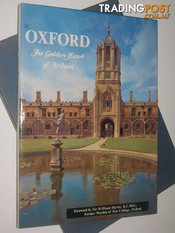 Oxford: The Golden Heart of Britain  - Author Not Stated - 1970