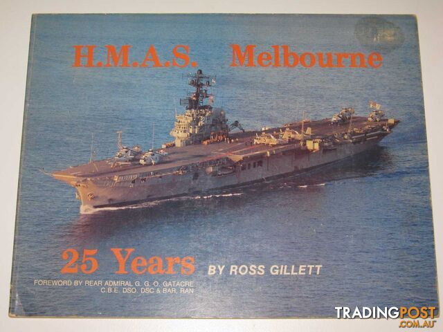 H.M.A.S. Melbourne 25 Years  - Gillett Ross - 1980