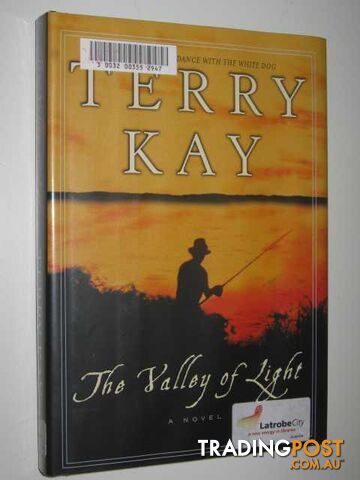 The Valley of Light - Kay Terry - 2003