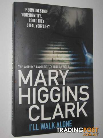 I'll Walk Alone - Clark Mary Higgins - 2011