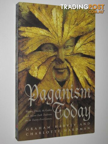 Paganism Today  - Harvey Graham & Hardman, Charlotte - 1995