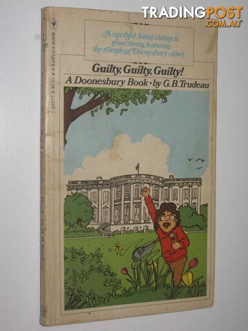 Guilty, Guilty, Guilty! - Doonesbury Series  - Trudeau G. B. - 1976