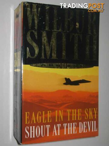 Eagle in the Sky / Shout at the Devil - Smith Wilbur - 2002