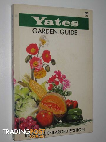 Yates Garden Guide for Australian Gardeners  - Arthur Yates and Co - 1983