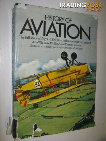 History Of Aviation - Taylor John WR & Munson, Kenneth - 1973