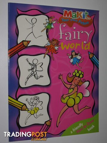 How to Draw Fairy World - Author Not Stated - 2004