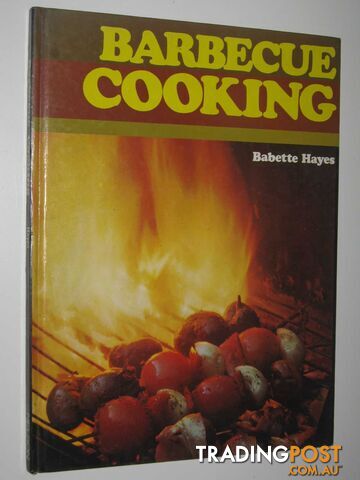 Barbecue Cooking  - Hayes Babette - 1971