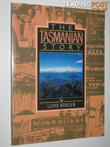 The Tasmanian Story  - Robson Lloyd - 1988