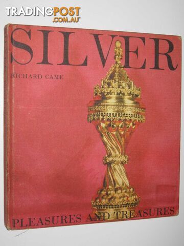 Silver - Pleasures and Treasures Series  - Came Richard - 1970