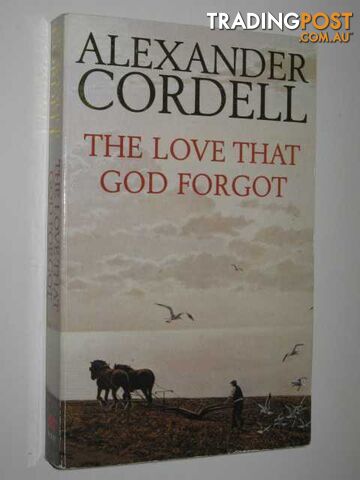 The Love That God Forgot - Cordell Alexander - 2000