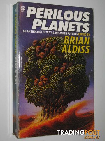 Perilous Planets : An Anthology of Way-Back-When Futures - Aldiss Brian W. -...