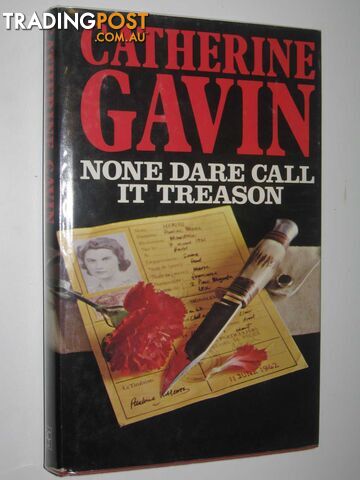 None Dare Call It Treason - Gavin Catherine - 1978 - photo 1 of 1