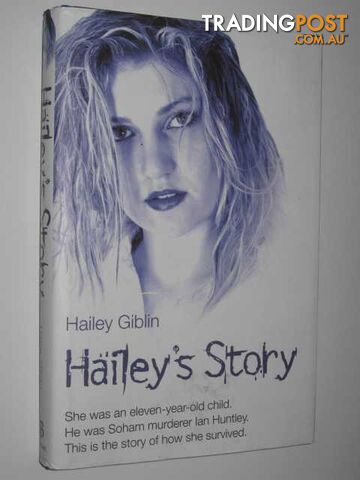 Hailey's Story  - Giblin Hailey - 2006