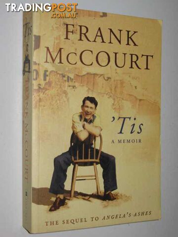 'Tis : A Memoir  - McCourt Frank - 2000