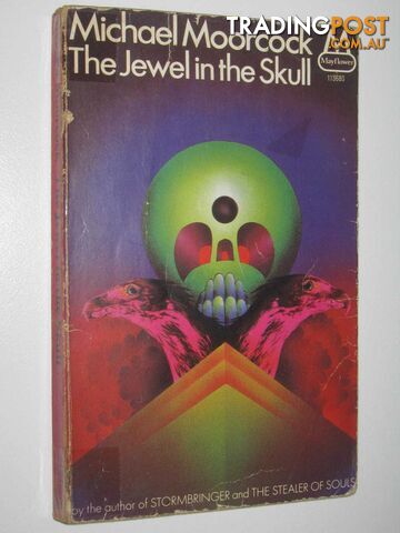 The Jewel in the Skull - History of the Runestaff Series #1 - Moorcock Michael -...