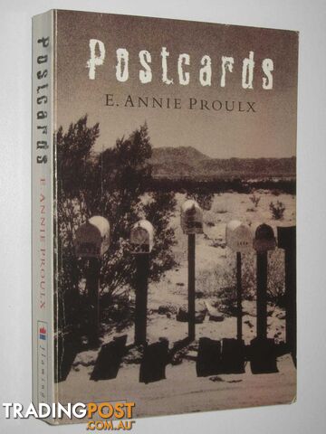 Postcards - Proulx E. Annie - 1994