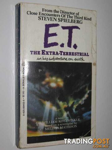 E.T. The Extra-Terrestrial - Kotzwinkle William - 1982