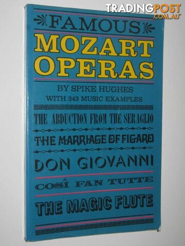 Famous Mozart Operas  - Hughes Spike - 1972