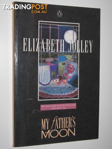 My Father's Moon - Jolley Elizabeth - 1989