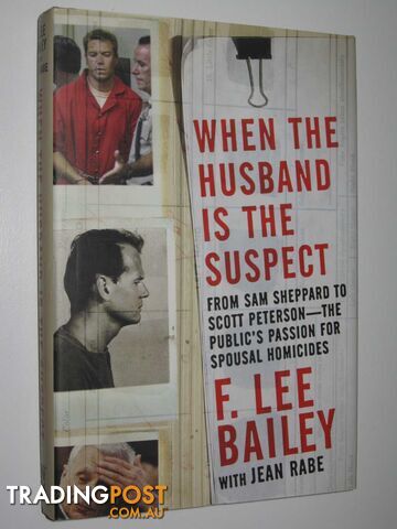 When the Husband Is the Suspect  - Bailey F. Lee - 2008