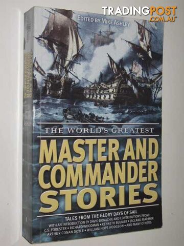 The World's Greatest Master and Commander Stories - Ashley Mike - 2005