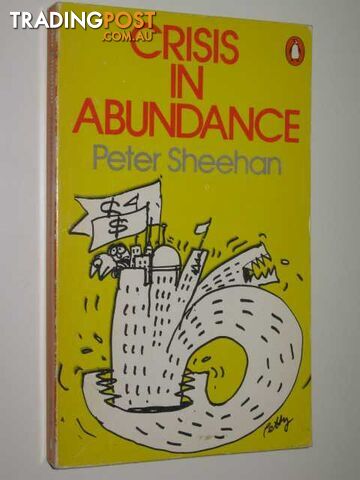 Crisis In Abundance  - Sheenan Peter - 1980