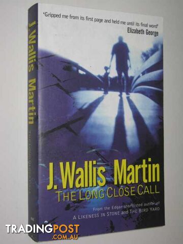 The Long Close Call  - Martin J. Wallis - 2000